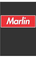 Marlin: Marlin Planner Calendar Notebook Journal, Personal Named Firstname Or Surname For Someone Called Marlin For Christmas Or Birthdays This Makes The Pe