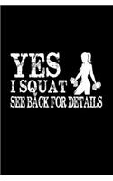 Yes I Squat See Back For Details: Best Workout Journal / Diary / Notebook