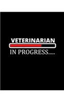 Veterinarian in Progress