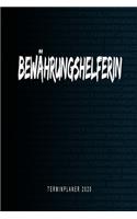 Bewährungshelferin - Terminplaner 2020: Kalender und Organisator für Bewährungshelferin. Terminkalender, Taschenkalender, Wochenplaner, Jahresplaner, Kalender 2019 - 2020 zum Planen und Or