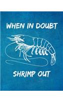 When In Doubt Shrimp Out: 2020 Monthly & Weekly Planner: Great Gift For Brazilian/Japanese Jiu Jitsu BJJ & MMA Fighters