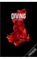 Scuba Diving Log Book Dive Diver Jourgnal Notebook Diary - Red Siamese Fighting Fish: Marine Biology Biologist Snorkeling Notepad Record with 110 Pages in 6" x 9" Inch