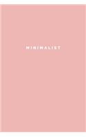 Minimalist
