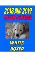2018 and 2019 Weekly Calendar White Boxer