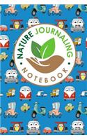 Nature Journaling Notebook: (Nature Journaling Notebook)