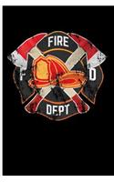 Fire Dept Fd: Blank Lined Journal Notebook Planner - Firefighter Gifts for Men Firefighters Gifts for Women Diary