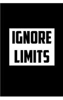 Ignore Limits: Journal, Diary, Colorful, Unique, Motivational Notebook (100 Pages, Lined, 6 X 9)