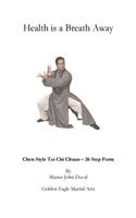 Chen Style Tai Chi Chuan - 26 Step Form: Master John Duval