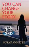 You Can Change Your Story