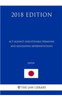 Act against Unjustifiable Premiums and Misleading Representations (Japan) (2018 Edition)