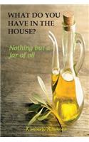 What Do You Have in the House?