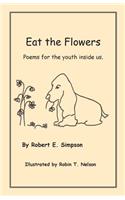 Eat the Flowers