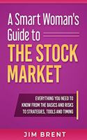 Smart Woman's Guide To The Stock Market