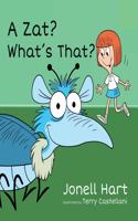 Zat? What's That?