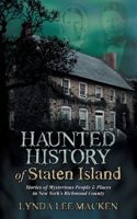 Haunted History of Staten Island