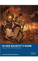 In Her Majesty’s Name