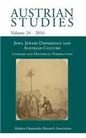 Jews, Jewish Difference and Austrian Culture (Austrian Studies 24)