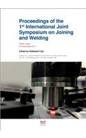 Proceedings of the 1st International Joint Symposium on Joining and Welding
