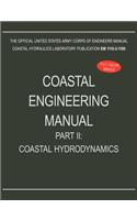 Coastal Engineering Manual Part II