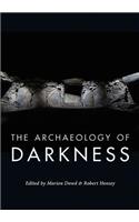 The Archaeology of Darkness
