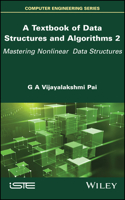 A Textbook of Data Structures and Algorithms Volum e 2: Mastering Nonlinear Data Structures