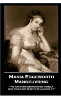 Maria Edgeworth - Manoeuvring