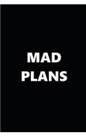 2019 Daily Planner Funny Theme Mad Plans Black White 384 Pages: 2019 Planners Calendars Organizers Datebooks Appointment Books Agendas