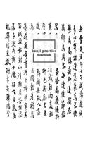 Kanji Practice Notebook: Genkouyoushi Paper Japanese Language Character Writing Note Book Calligraphy Shodo Lettering Journal Composition Kana Stylish Artistic