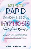 Extreme Rapid Weight Loss Hypnosis for Women Over 30