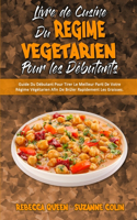 Livre De Cuisine Du Régime Végétarien Pour Les Débutants