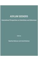 Asylum Seekers: International Perspectives on Interdiction and Deterrence