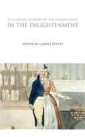 A Cultural History of the Human Body in the Enlightenment