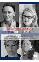 Talking Poetics - Dialogues in Innovative Poetry