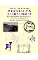 Sixty Years of Mogollon Archaeology