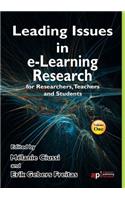 Leading Issues in E-Learning Research for Researchers, Teachers and Students