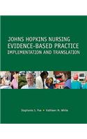 Johns Hopkins Nursing Evidence-Based Practice