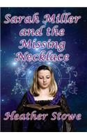 Sarah Miller and the Missing Necklace