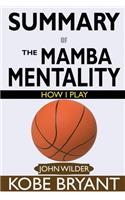 SUMMARY Of The Mamba Mentality
