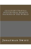 Gulliver's Travels into Several Remote Nations of the World: (100 Bestsellers)