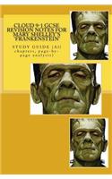 Cloud 9-1 GCSE REVISION NOTES FOR MARY SHELLEY'S 'FRANKENSTEIN'