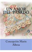 Un Amor del Pasado