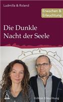 Die Dunkle Nacht der Seele: Erwachen & Erleuchtung