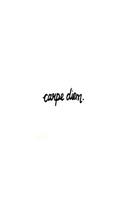 Carpe Diem