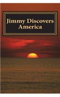 Jimmy Discovers America