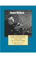 Study Guide Workbook Lessons on Demand for Tesla's Attic The Accelerati Trilogy: Lessons on Demand(Lessons on Demand)