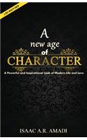A New Age of Character