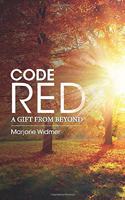 Code Red: A Gift from Beyond