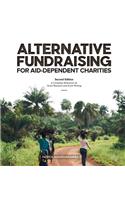 Alternative Fundraising for Aid-Dependent Charities