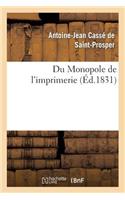 Du Monopole de l'Imprimerie