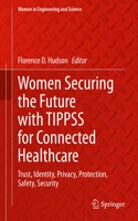 Women Securing the Future with Tippss for Connected Healthcare